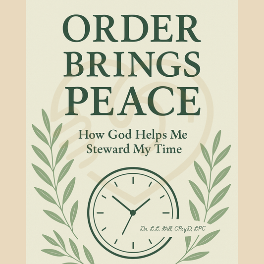 Order Brings Peace - Therapeutic LAE-LAH 