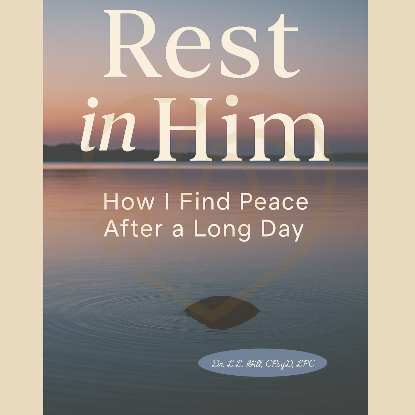 Rest in Him